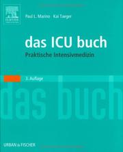 Cover of: Das ICU- Buch. Praktische Intensivmedizin.