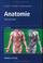 Cover of: Anatomie. Text und Atlas. Deutsche und lateinische Bezeichnungen.