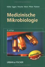 Cover of: Medizinische Mikrobiologie. by W. Köhler, H. J. Eggers, B. Fleischer