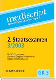 Mediscript, Kommentierte Examensfragen, GK 3, je 2 Bde by Bettina Haake