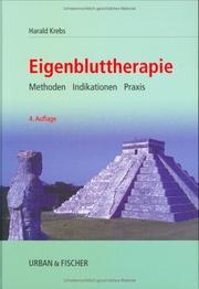Cover of: Eigenbluttherapie. Methodik, Indikation und Praxis.