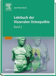Cover of: Lehrbuch der Viszeralen Osteopathie. Bd.2.