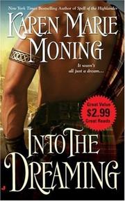 Cover of: Into the Dreaming by Karen Marie Moning