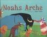 Cover of: Noahs Arche.