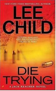 Cover of: Die Trying by Lee Child