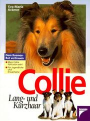 Cover of: Collie. Lang- und Kurzhaar. Mein Collie fühlt sich wohl. Für Jugendliche und Erwachsene.