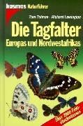 Cover of: Die Tagfalter Europas und Nordwestafrikas. by Tom Tolman, Richard Lewington