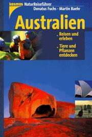 Cover of: Australien. Reisen und erleben. Tiere und Pflanzen entdecken.