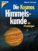Cover of: Die Kosmos Himmelskunde für Einsteiger.