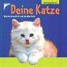 Cover of: Deine Katze. Was sie braucht und was sie alles kann. ( Ab 7 Jahre).