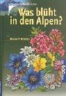 Cover of Was blüht in den Alpen?