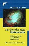 Cover of: Das beschleunigte Universum. Die Expansion des Alls und die Schönheit der Wissenschaft. by Mario Livio