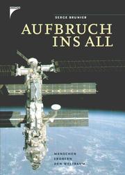 Cover of: Aufbruch ins All. Sonderausgabe. Menschen erobern den Weltraum.