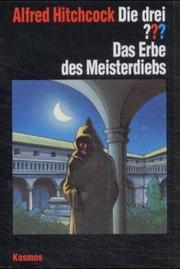 Cover of: Die drei Fragezeichen und . . ., Das Erbe des Meisterdiebs