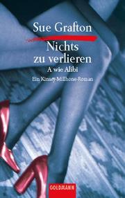 Cover of: Nichts zu verlieren. (A wie Alibi).