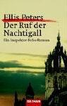 Cover of: Der Ruf der Nachtigall by Edith Pargeter, Edith Pargeter