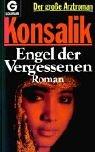 Cover of: Engel der Vergessenen. Roman.