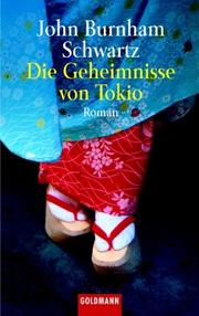 Cover of: Die Geheimnisse von Tokio.