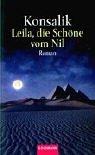 Cover of: Leila, die Schöne vom Nil. Roman. by Heinz Günther Konsalik