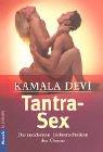 Tantra-Sex by Kamala Devi, Peter Schaumann