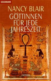 Cover of: Göttinnen für jede Jahreszeit. by Nancy Blair