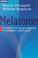 Cover of: Melatonin. Schlüssel (Schlussel) zu ewiger Jugend, Gesundheit und Fitneß? (Fitness)
