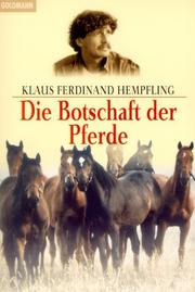 Cover of: Die Botschaft der Pferde.