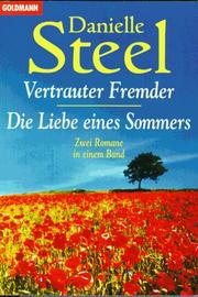 Cover of: Vertrauter Fremder / Die Liebe eines Sommers. Zwei Romane in einem Band.