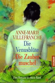 Cover of: Die Venusblüte / Die Zaubermuschel. Zwei Romane in einem Band.