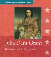 Julia Dent Grant, 1826-1902 by Christine Maloney Fitz-Gerald