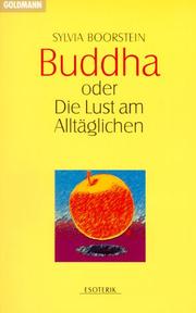Cover of: Buddha oder Die Lust am Alltäglichen.