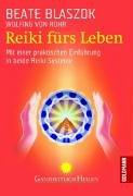 Cover of: Reiki fürs Leben.