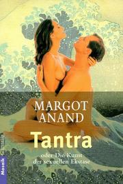 Cover of: Tantra oder Die Kunst der sexuellen Ekstase.