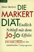 Cover of: Die Markert- Diät. Schluß mit dem Jo- Jo- Effekt. by Dieter Markert