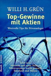 Cover of: Top- Gewinne mit Aktien. Wertvolle Tips für Privatanleger.