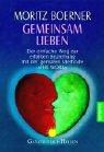 Cover of: Gemeinsam lieben.