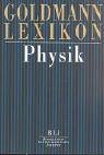 Cover of Goldmann Lexikon Physik. Vom Atom zum Universum by Richard. Knerr