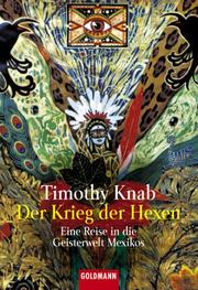 Cover of: Krieg der Hexen. Eine Reise in die Geisterwelt Mexikos.