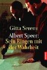 Cover of: Das Ringen mit der Wahrheit. Albert Speer und das deutsche Trauma. by Gitta Sereny