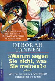 Cover of: ' Warum sagen Sie nicht, was Sie meinen?'