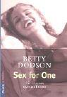 Cover of: Sex for One. Die Lust am eigenen Körper. by Betty Dodson