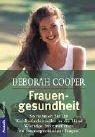 Cover of: Frauengesundheit. by Deborah Cooper