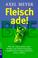 Cover of: Fleisch ade.