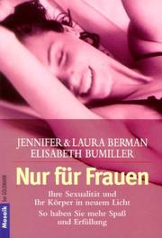 Cover of: Nur für Frauen. by Jennifer Berman, Laura Berman, Elisabeth Bumiller