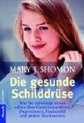 Cover of: Die gesunde Schilddrüse.