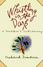 Cover of: Whistling in the dark: a doubter's dictionary