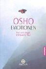 Cover of: Emotionen. Frei von Angst, Eifersucht, Wut. by Bhagwan Rajneesh