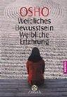 Cover of: Weibliches Bewusstsein - Weibliche Erfahrung.