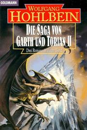 Cover of: Die Saga von Garth und Torian 2: Drei Romane in einem Band