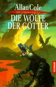 Cover of: Die Timura-Saga 2. Die Wölfe der Götter.